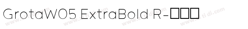 GrotaW05 ExtraBold R字体转换